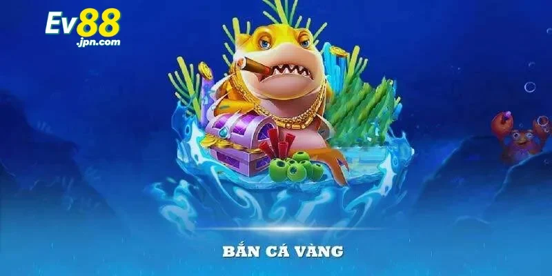 Điểm danh các đặc điểm nổi bật của bắn cá vàng